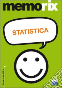 Statistica libro di Mignani Stefania; Monari Paola