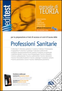 EdiTEST 2. Teoria-Professioni sanitarie. Con software di simulazione libro