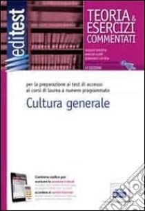 EdiTEST 5. Teoria ed esercizi di cultura generale. Per la preparazione ai test di accesso. Con aggiornamento online libro