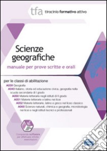 3 TFA. Scienze geografiche. Manuale per le prove scritte e orali classi A039, A043, A050, A051, A052, A060. Con software di simulazione libro di Cassimatis Marika; Rescigno Olimpia