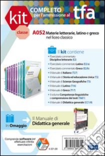 TFA. Classe A052 per prove scritte e orali. Manuale di teoria ed esercizi per le materie letterarie, latino e greco... Kit completo. Con software di simulazione libro