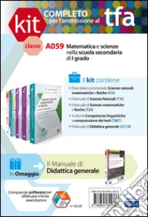 TFA. Classe A059 per prove scritte e orali. Manuale di teoria ed esercizi di scienze naturali, chimica, biologia... Kit completo. Con software di simulazione libro