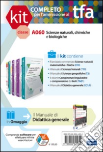 TFA. Classe A060 per prove scritte e orali. Manuali di teoria ed esercizi di scienze naturali, chimiche e biologiche. Kit completo. Con software di simulazione libro