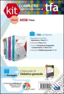 TFA. Classe A038 per prove scritte e orali. Manuali di teoria ed esercizi di fisica. Kit completo. Con software di simulazione libro