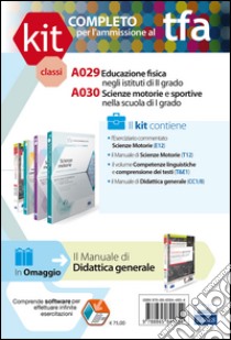 TFA. Classi A039-A030 per prove scritte e orali. Manuale di teoria ed esercizi di educazione fisica, scienze motorie... Kit completo. Con software di simulazione libro