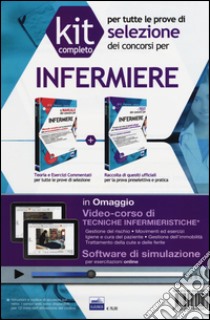 Kit completo per tutte le prove di selezione dei concorsi per infermiere. Con software di simulazione libro