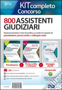 Concorso cancellieri. 800 Assistenti Giudiziari. Teoria e test per tutte le prove di selezione. Kit completo. Con Contenuto digitale per download e accesso on line libro di Consales Biancamaria; Grimaldi Luigi; Verrilli Antonio