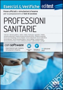 EdiTEST. Professioni sanitarie. Esercizi & verifiche. Con espansione online libro