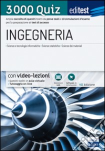 EdiTEST. Ingegneria. 3000 quiz. Ampia raccolta di quesiti tratti da prove reali e 10 simulazioni d'esame per la preparazione ai test di accesso. Con software di simulazione libro