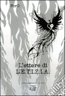 L'ettere di L'E.T.I.Z.I.A. libro di Ferro Manuel