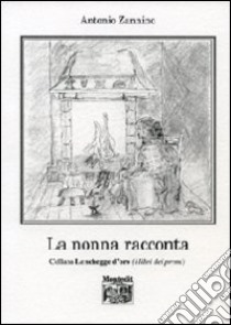 La nonna racconta libro di Zannino Antonio