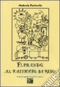 Fiabando al pasticcio di riso libro di Farinella Stefania