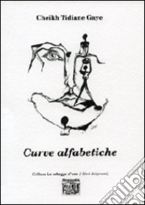 Curve alfabetiche libro di Gaye Cheikh T.