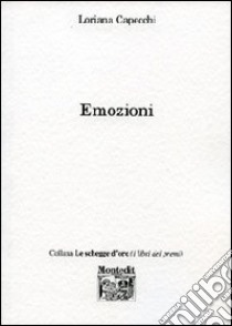 Emozioni libro di Capecchi Loriana