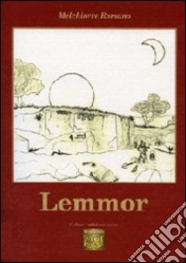 Lemmor libro di Melchiorre Romano