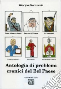 Antologia di problemi cronici del Bel paese libro