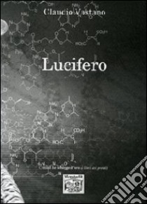 Lucifero libro di Vastano Claudio