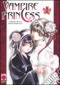 Vampire princess (1) libro di Hirano Toshiki - Kakinouchi Narumi