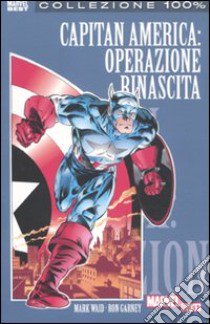 Operazione rinascita. Capitan America libro di Waid Mark - Garney Ron