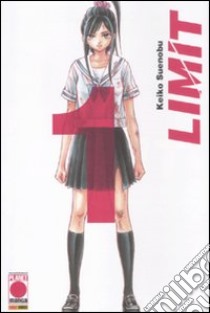 Limit (1) libro di Suenobu Keiko