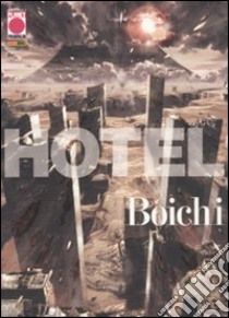 Hotel libro di Boichi; Pederzini P. (cur.)