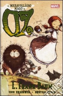 Il meraviglioso mago di Oz libro di Shanower Eric; Young Skottie