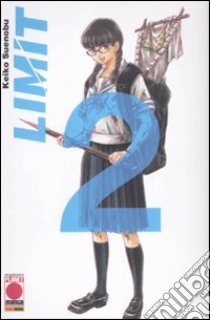 Limit (2) libro di Suenobu Keiko