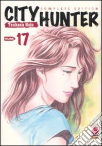 City Hunter. Vol. 17 libro di Hojo Tsukasa; Dal Corno M. (cur.)