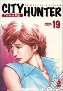 City Hunter. Vol. 19 libro di Hojo Tsukasa; Dal Corno M. (cur.)