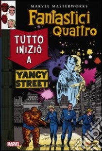 Fantastici quattro. Vol. 3 libro di Lee Stan; Kirby Jack