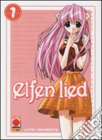 Elfen Lied. Vol. 1 libro di Okamoto Lynn; Ricompensa M. (cur.)