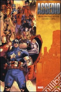 Assedio. Marvel Omnibus libro di Bendis Brian Michael; Coipel Olivier