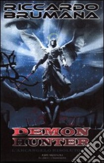 Demon Hunter libro di Brumana Riccardo