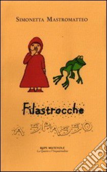 Filastrocche a spasso libro di Mastromatteo Simonetta