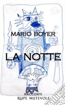 La notte libro di Boyer Mario