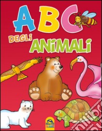 ABC degli animali libro di Trama Sergio; Grimaldi Michela