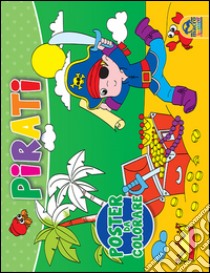 Pirati. Poster da colorare libro