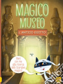 Magico museo. L'Antico Egitto libro di Sekaninova St?pánka