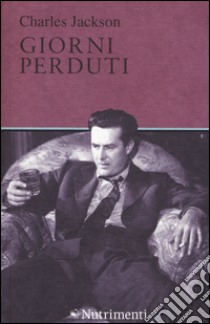 Giorni perduti libro di Jackson Charles; Barillari S. (cur.)