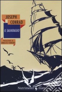 Il salvataggio libro di Conrad Joseph