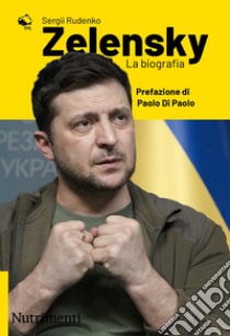 Zelensky. La biografia libro di Rudenko Sergii