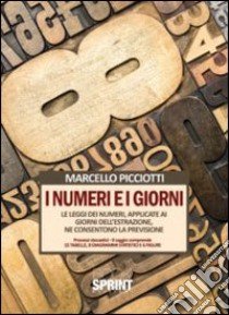 I numeri e i giorni libro di Picciotti Marcello