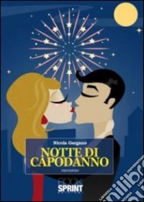 Notte di capodanno libro di Gargano Nicola