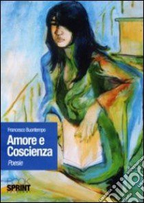 Amore e coscienza libro di Buontempo Francesco