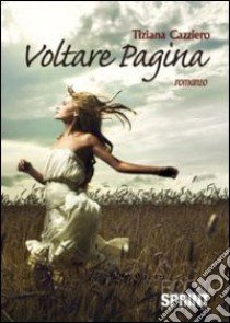 Voltare pagina libro di Cazziero Tiziana