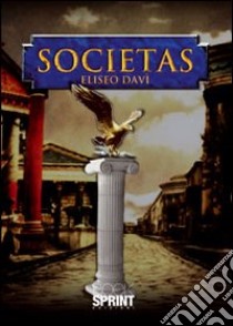 Societas libro di Davi Eliseo