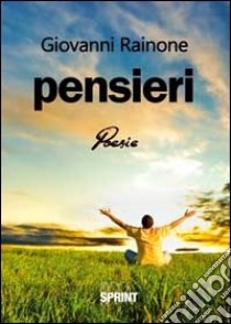 Pensieri libro di Rainone Giovanni