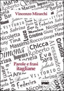 Parole e frasi itagliane libro di Mirarchi Vincenzo