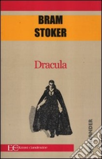 Dracula libro di Stoker Bram