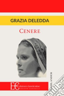 Cenere libro di Deledda Grazia